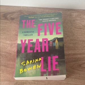 The Five Year Lie by Sarina Bowen